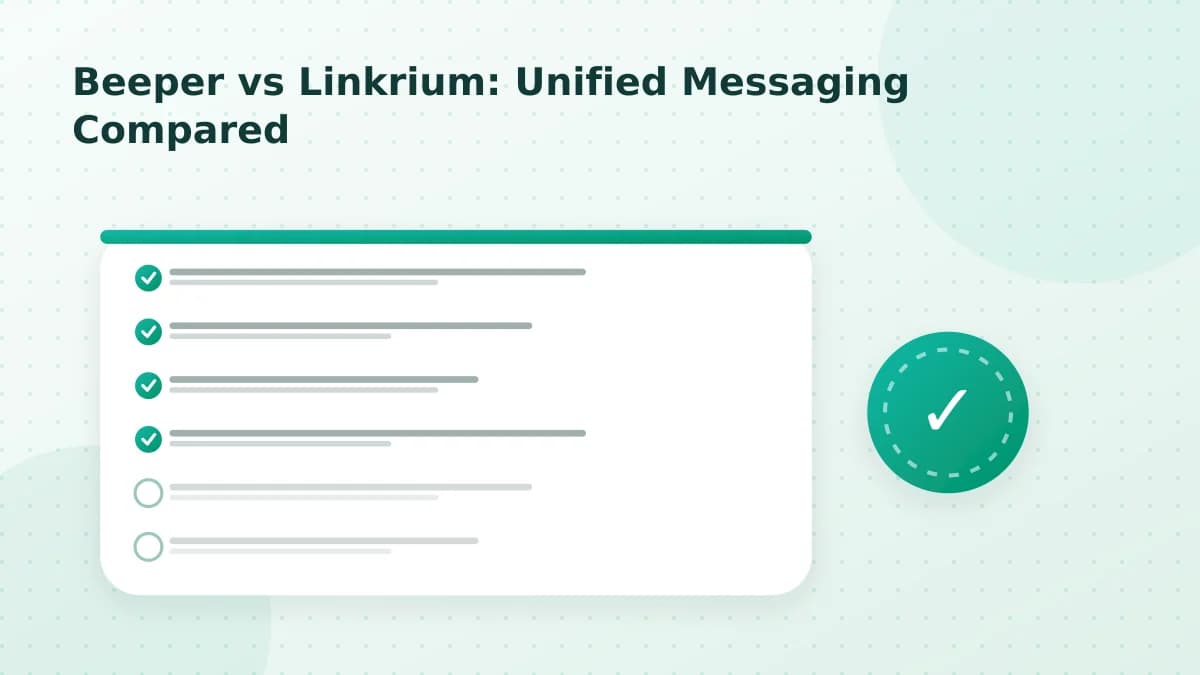 Editorial diagram: Beeper vs Linkrium: Unified Messaging Compared